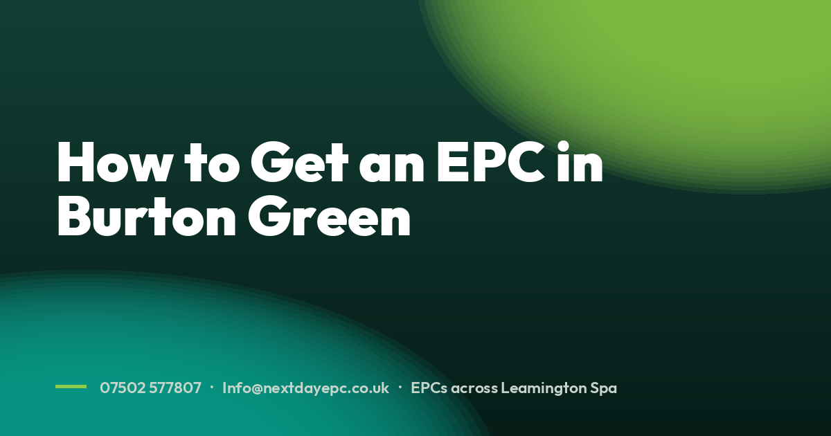 How to Get an EPC in Burton Green