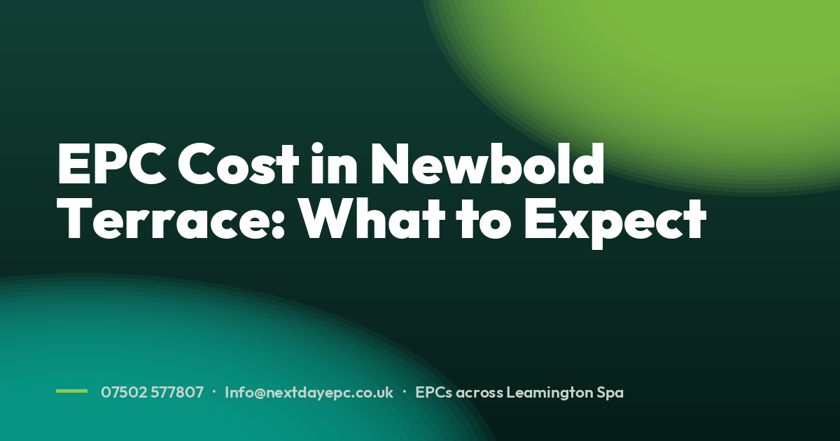 EPC Cost in Newbold Terrace: What to Expect