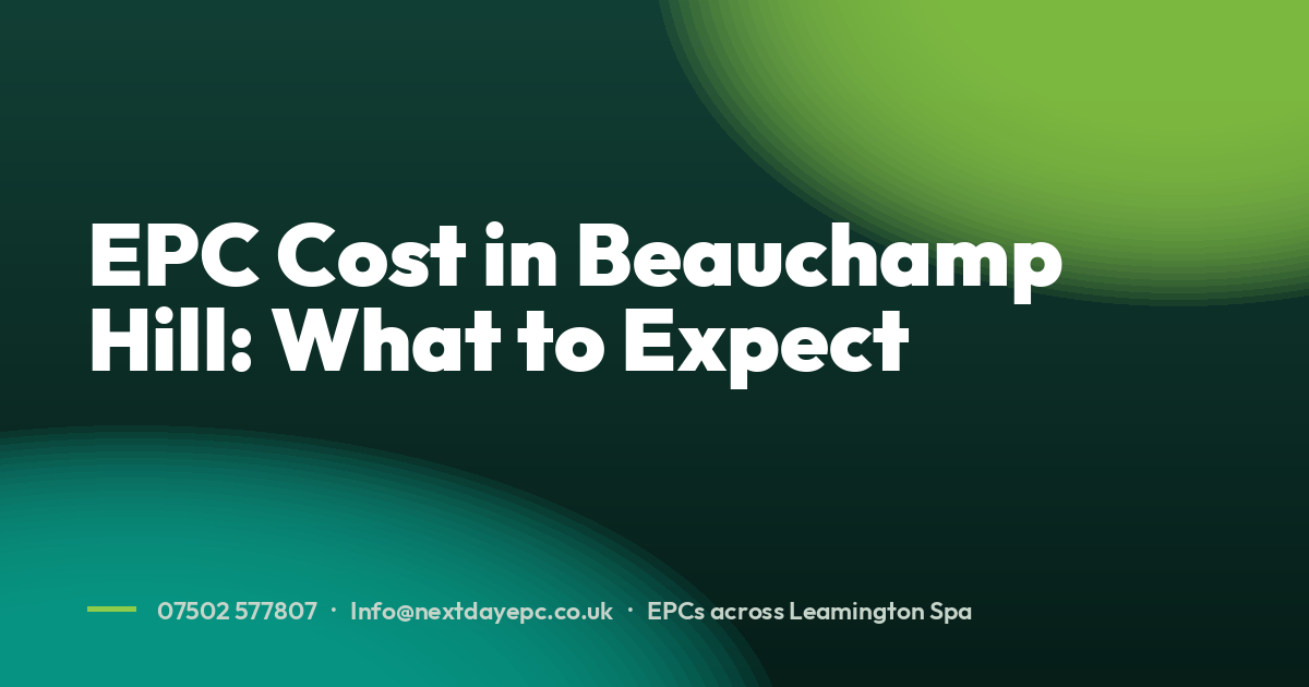EPC Cost in Beauchamp Hill: What to Expect