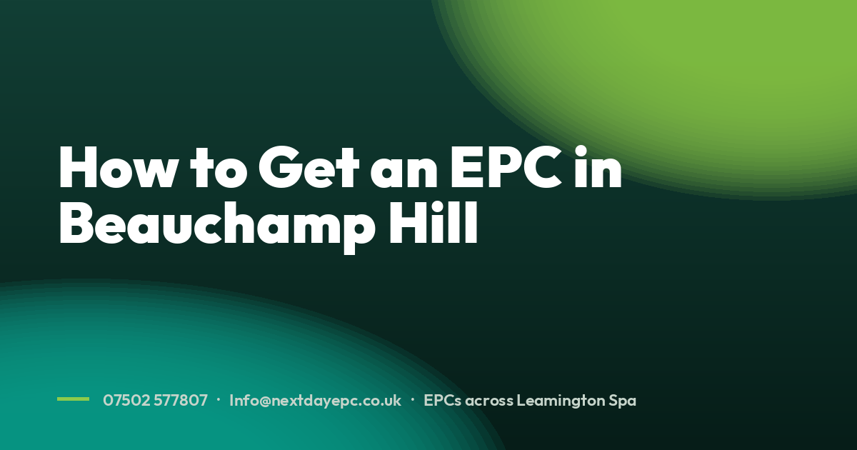 How to Get an EPC in Beauchamp Hill