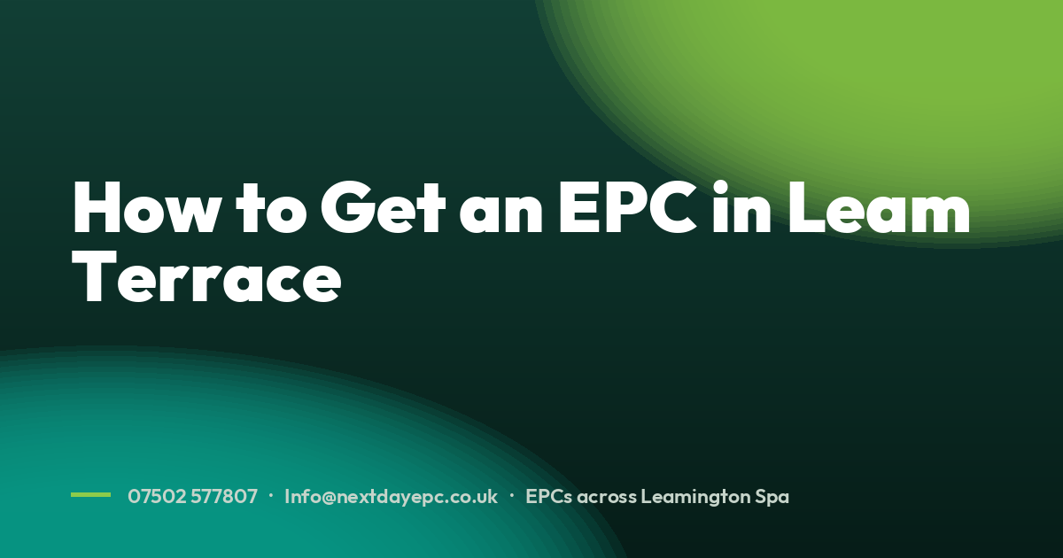 How to Get an EPC in Leam Terrace